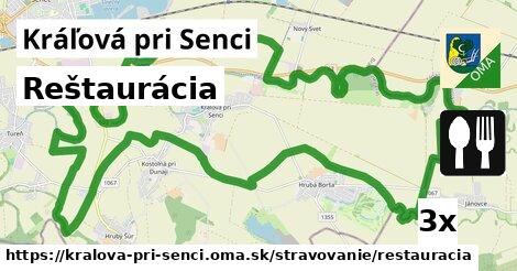 Reštaurácia, Kráľová pri Senci