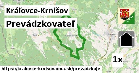 prevádzkovateľ v Kráľovce-Krnišov