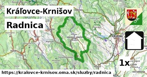 Radnica, Kráľovce-Krnišov