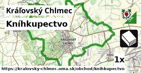 Kníhkupectvo, Kráľovský Chlmec