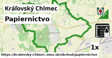 Papiernictvo, Kráľovský Chlmec