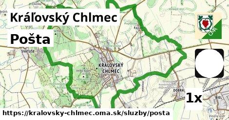 Pošta, Kráľovský Chlmec