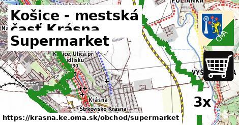 Supermarket, Košice - mestská časť Krásna