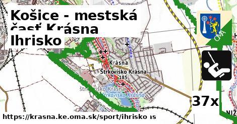 Ihrisko, Košice - mestská časť Krásna