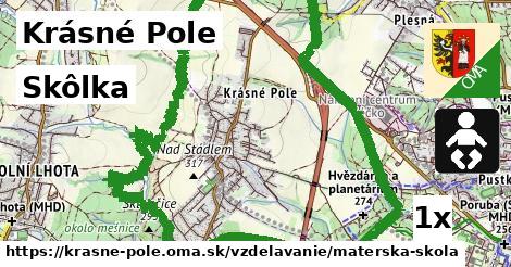 Skôlka, Krásné Pole