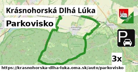 Parkovisko, Krásnohorská Dlhá Lúka