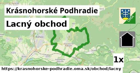 Lacný obchod, Krásnohorské Podhradie