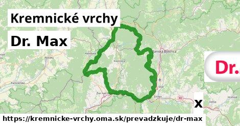 Dr. Max, Kremnické vrchy