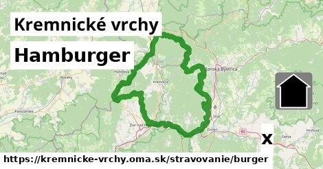 Hamburger, Kremnické vrchy