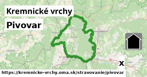 Pivovar, Kremnické vrchy