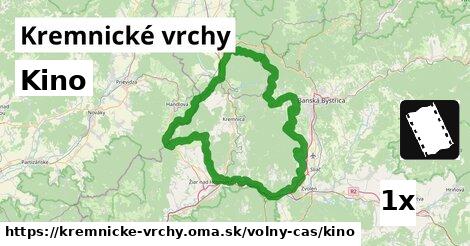 Kino, Kremnické vrchy