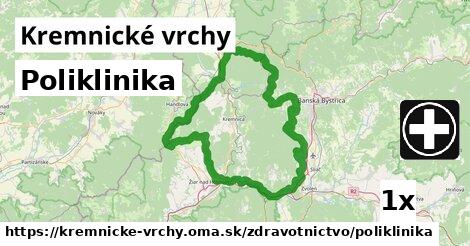 Poliklinika, Kremnické vrchy