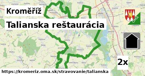 Talianska reštaurácia, Kroměříž