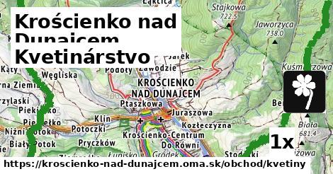 Kvetinárstvo, Krościenko nad Dunajcem