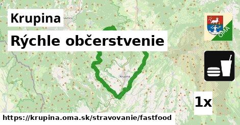 Rýchle občerstvenie, Krupina