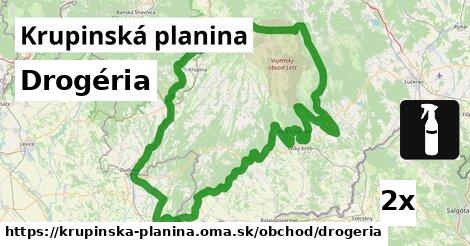 Drogéria, Krupinská planina