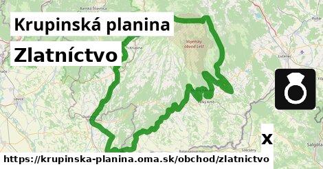 Zlatníctvo, Krupinská planina