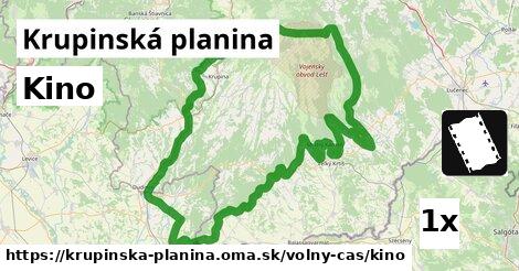 Kino, Krupinská planina