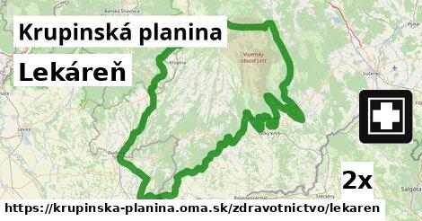 Lekáreň, Krupinská planina