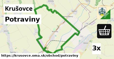 Potraviny, Krušovce