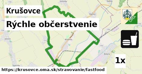 Rýchle občerstvenie, Krušovce