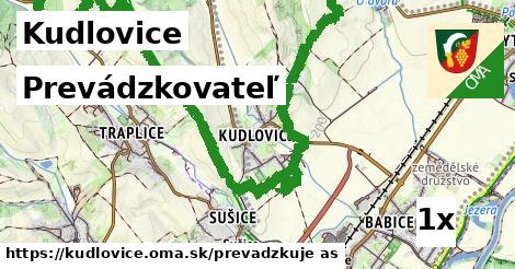 prevádzkovateľ v Kudlovice