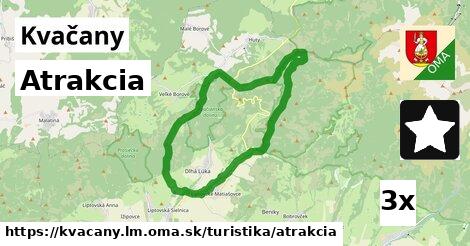 Atrakcia, Kvačany, okres LM