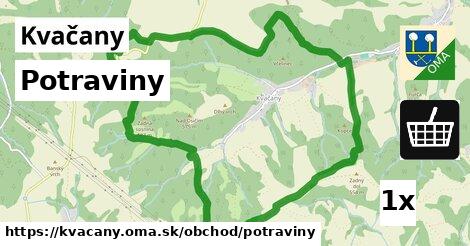 Potraviny, Kvačany