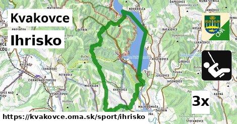 Ihrisko, Kvakovce