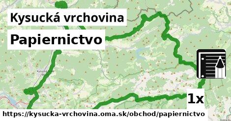 Papiernictvo, Kysucká vrchovina