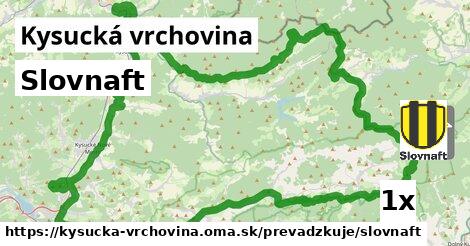 Slovnaft, Kysucká vrchovina