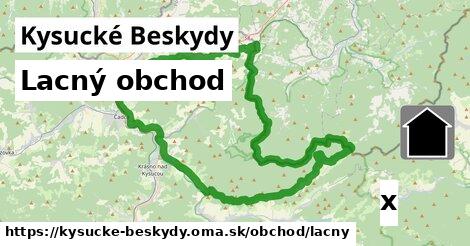 Lacný obchod, Kysucké Beskydy