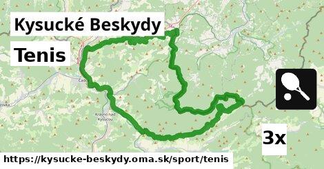 Tenis, Kysucké Beskydy