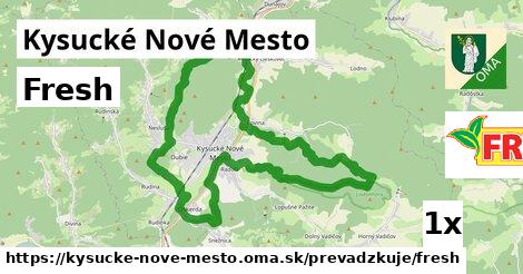 Fresh, Kysucké Nové Mesto