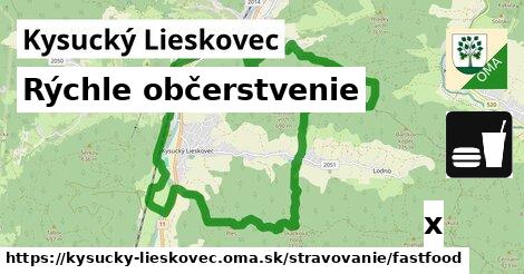 Rýchle občerstvenie, Kysucký Lieskovec