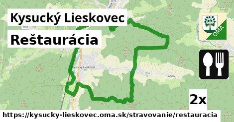 Reštaurácia, Kysucký Lieskovec