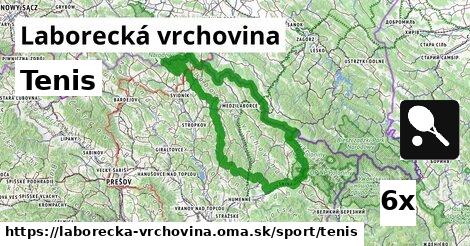 Tenis, Laborecká vrchovina