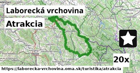 Atrakcia, Laborecká vrchovina