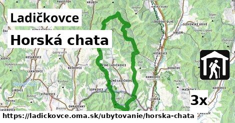Horská chata, Ladičkovce