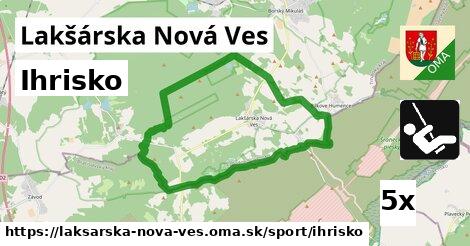 Ihrisko, Lakšárska Nová Ves