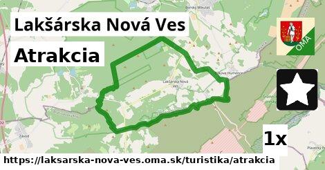 Atrakcia, Lakšárska Nová Ves