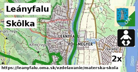 Skôlka, Leányfalu