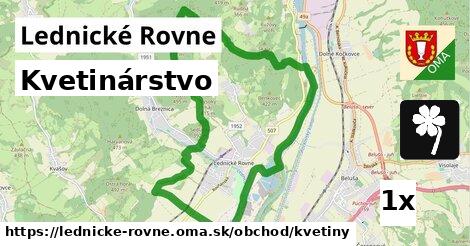 Kvetinárstvo, Lednické Rovne