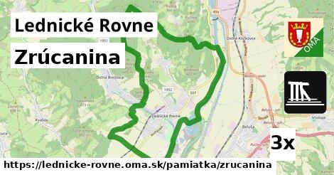 Zrúcanina, Lednické Rovne