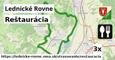 Reštaurácia, Lednické Rovne