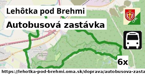 Autobusová zastávka, Lehôtka pod Brehmi