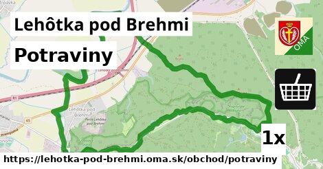 Potraviny, Lehôtka pod Brehmi