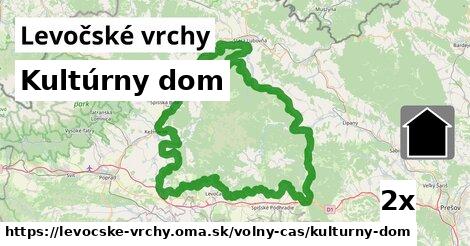 Kultúrny dom, Levočské vrchy