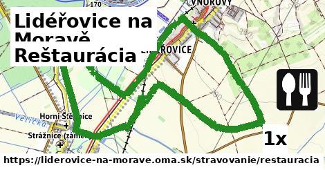 Reštaurácia, Lidéřovice na Moravě