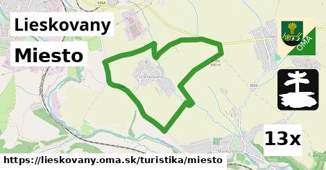 Miesto, Lieskovany